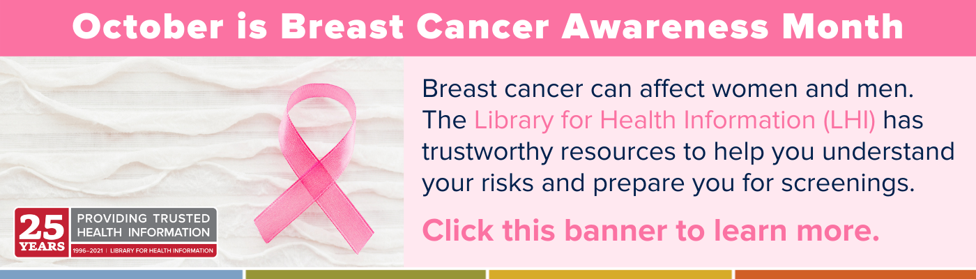 Click the Breast Cancer Awareness Banner for more resources from the LHI