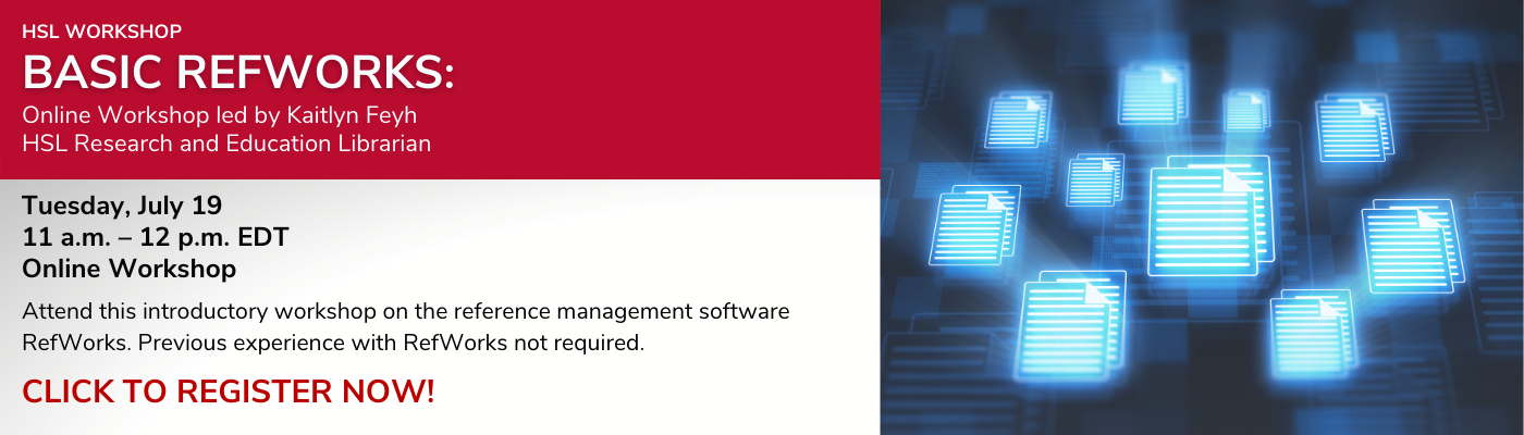 HSL Virtual Workshop Basic RefWorks July 19th