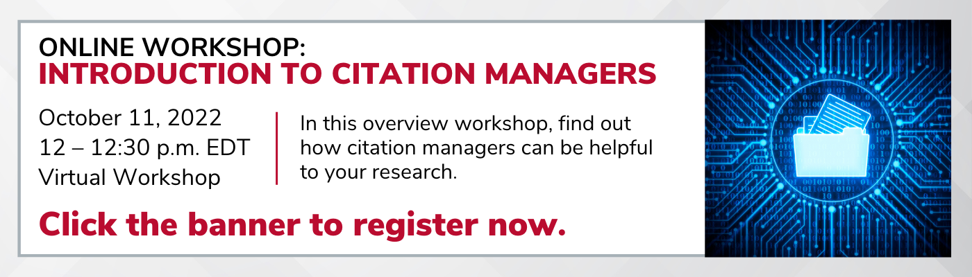 HSL Virtual Workshop Introduction to Citation Managers October 11th