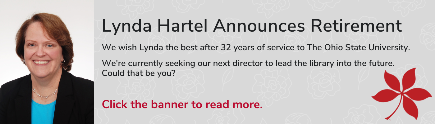 Lynda Hartel announces retirement from the Health Sciences Library after 32 years of service. Click the banner to learn more about the HSL's search for a new director.