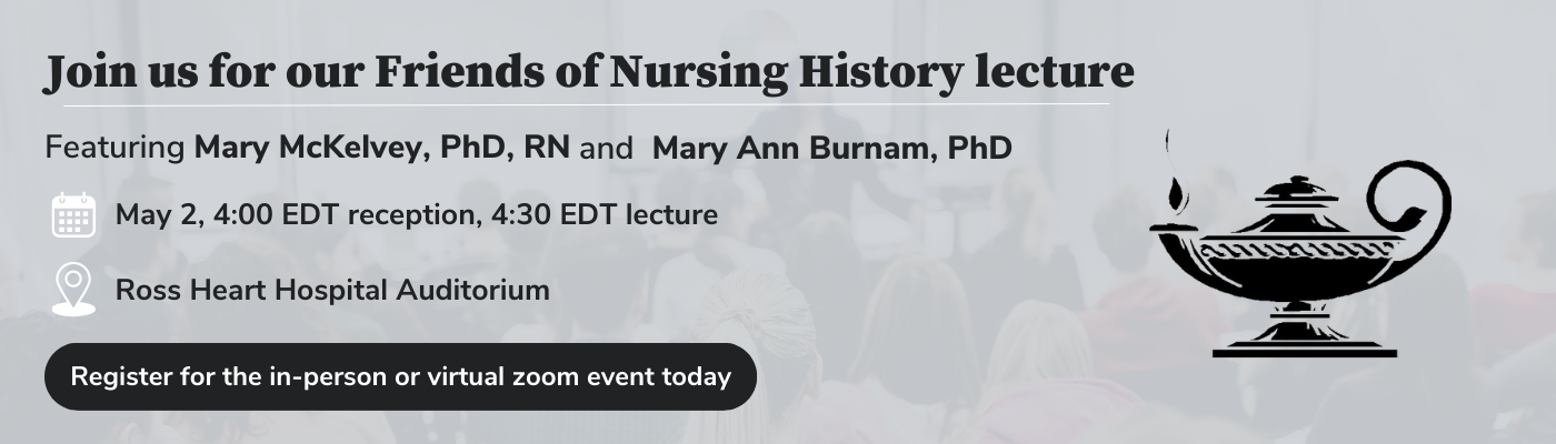Join us for the Friends of Nursing History lecture