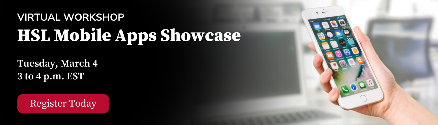 Banner for "HSL Mobile Apps Showcase" virtual workshop with a smartphone in hand and "Register Today" button.