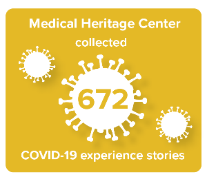 An image showing 672 COVID-19 experience stories were collected by the Medical Heritage Center