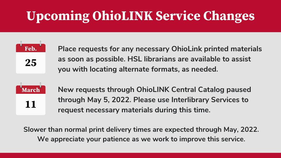 OhioLINK materials requests will be paused March 11 through May 5, 2022